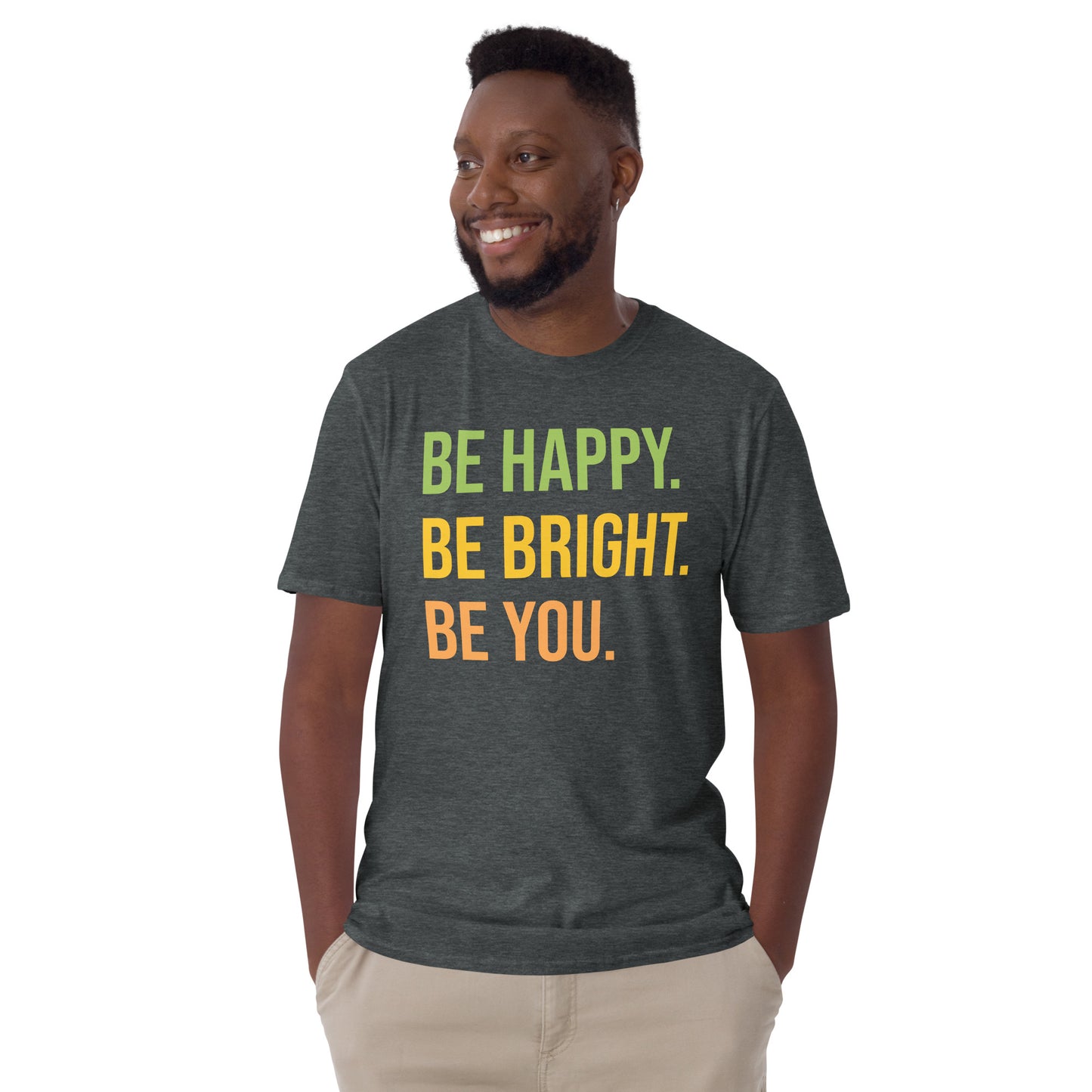 Be Happy Short-Sleeve Unisex T-Shirt