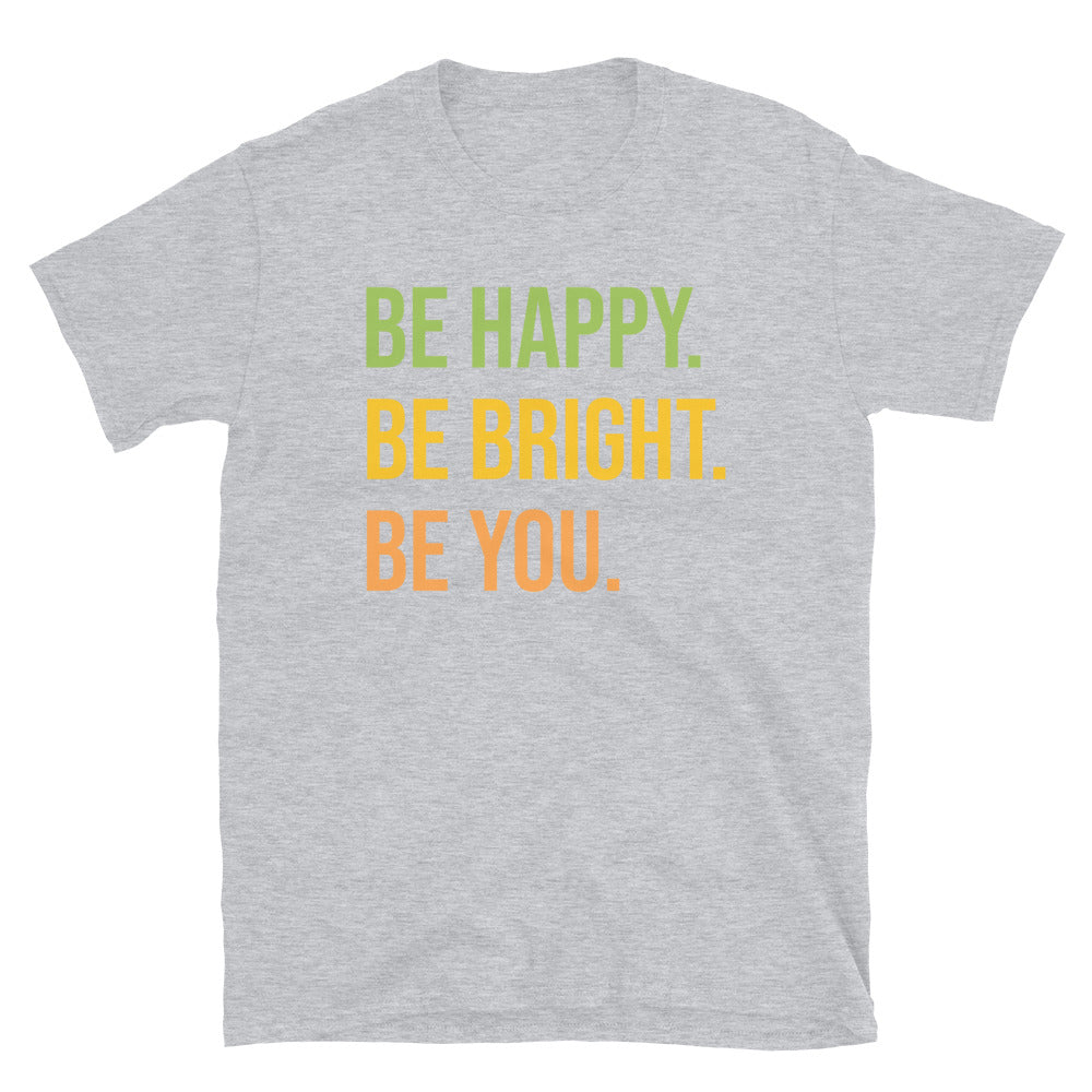 Be Happy Short-Sleeve Unisex T-Shirt