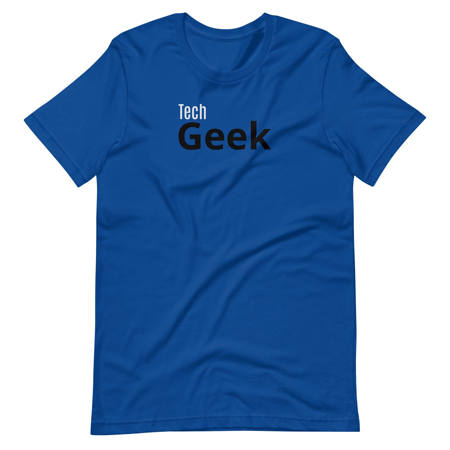 Tech Geek Unisex T-shirt